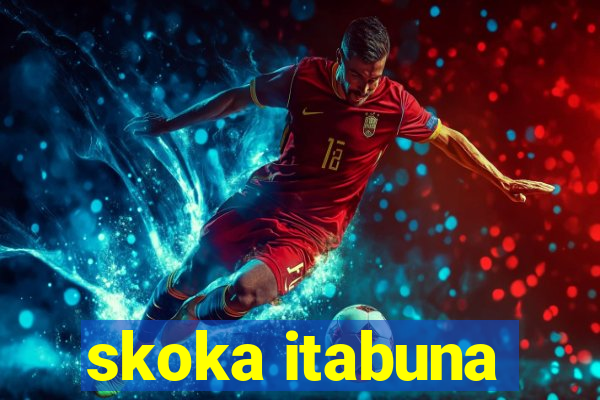 skoka itabuna